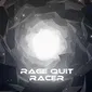 rage quit racer